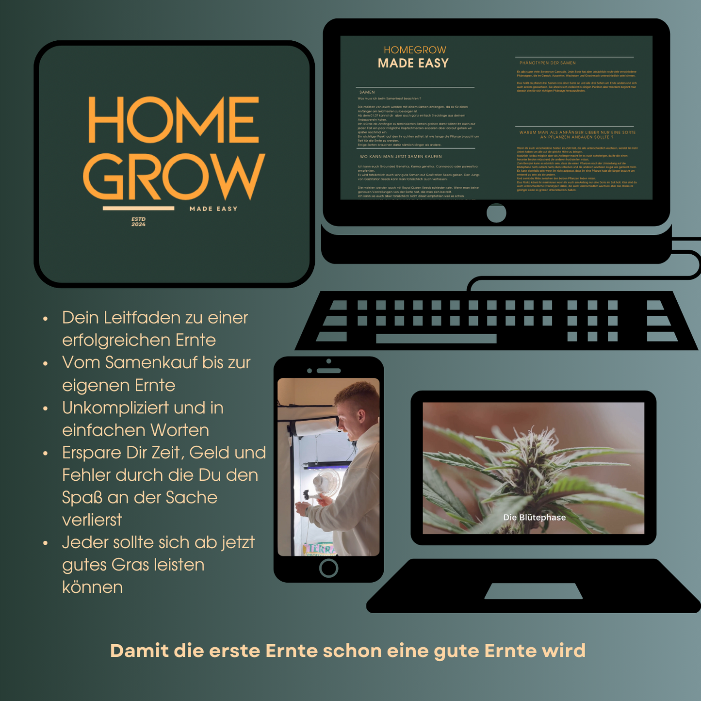 Homegrow made Easy