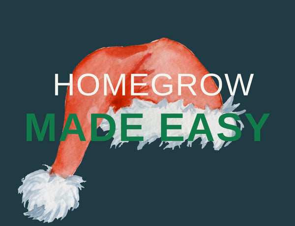 Homegrow made Easy
